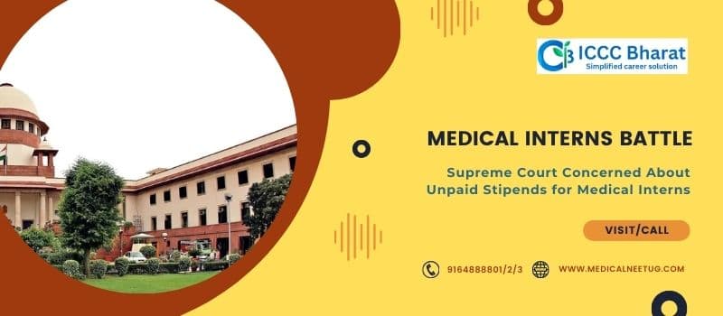 Supreme Court Takes Firm Stance on MBBS Interns’ Stipend Issue: A Closer Look