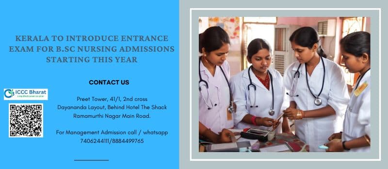 Kerala to Introduce Entrance Exam for B.Sc Nursing Admissions: A New Era for Aspiring Nurses