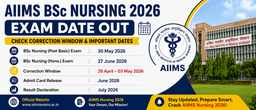 AIIMS B.Sc Nursing 2026 Exam Date Out – Check Correction Window & Important Dates