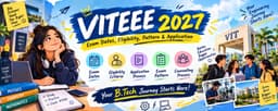 VITEEE 2027: Exam Dates, Eligibility, Pattern & Counselling